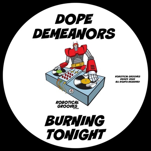 Dope Demeanors - Burning Tonight [RG024]